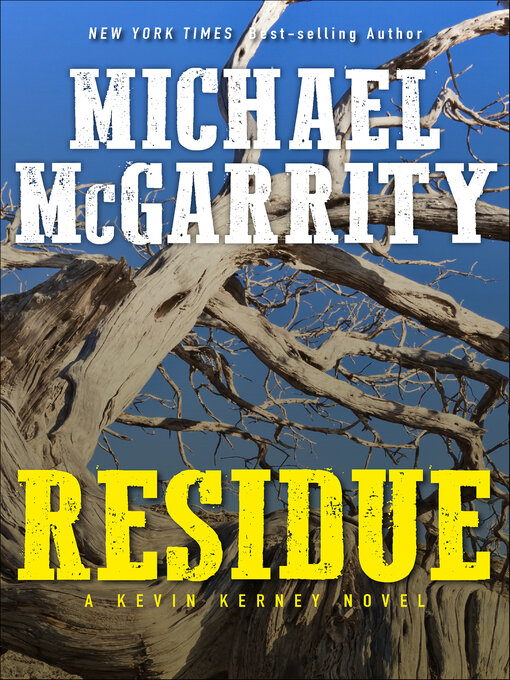 Title details for Residue by Michael McGarrity - Available